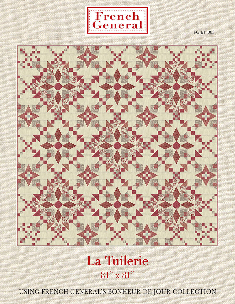 Bonheur De Jour - La Tuilerie Quilt Pattern Instructions