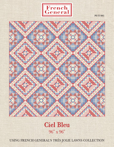 Tres Jolie Ciel Bleu Quilt Pattern Instructions