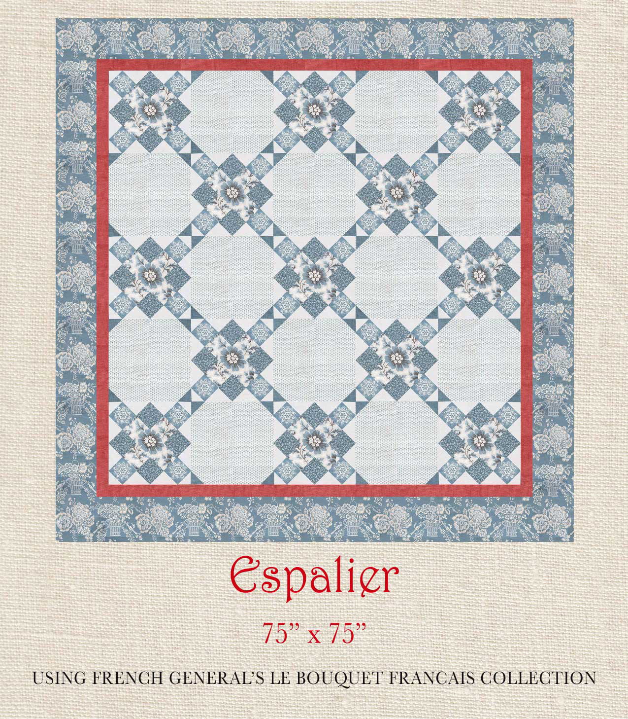 Le Bouquet Francais - Espalier Quilt Pattern