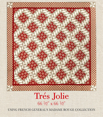 Madame Rouge - Tres Jolie Quilt Pattern