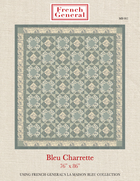 Bleu Charrette Quilt Pattern Instructions-La Maison Bleu Collection - Pre-Order Ships March 2027 (Copy)