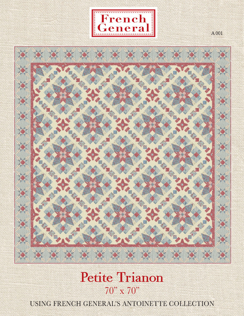 Antoinette Petite Trianon Quilt Pattern Instructions / Pre-Order Ships February 2024