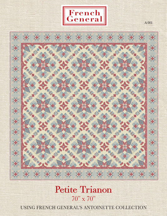 Antoinette Petite Trianon Quilt Pattern Instructions