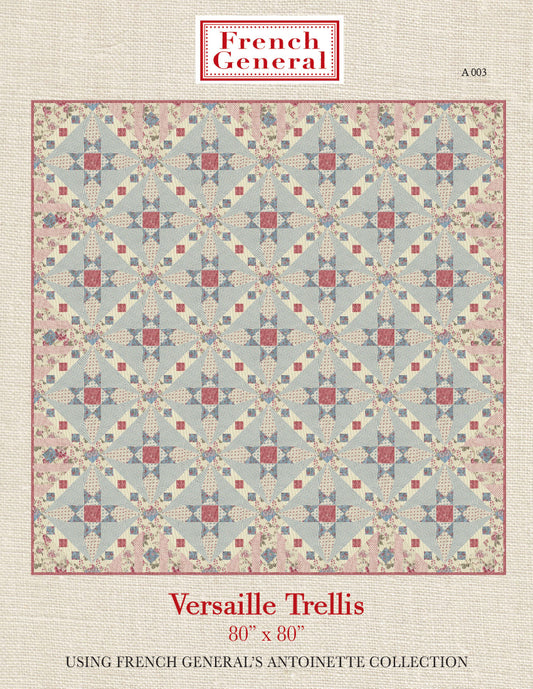 Antoinette Versaille Trellis Quilt Pattern Instructions