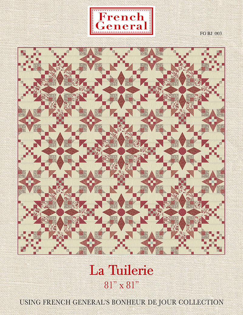 Bonheur De Jour  - La Tuilerie Quilt Pattern Instructions