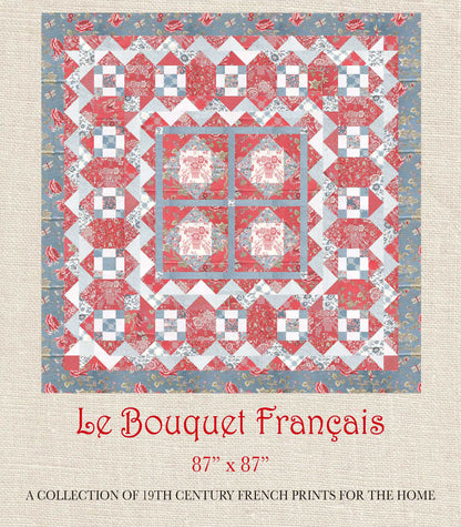 Le Bouquet Francais - Bouquet Francais Quilt Pattern