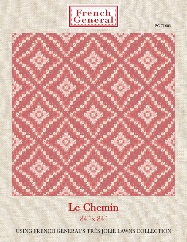 Tres Jolie Le Chemin Quilt Pattern Instructions