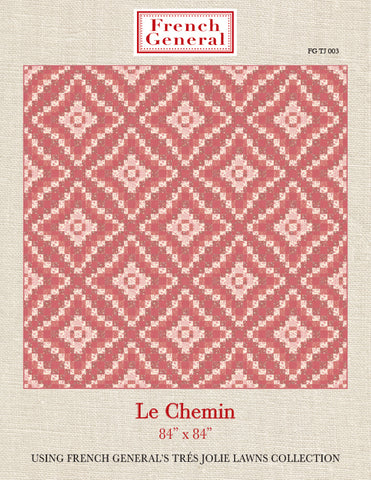 Tres Jolie Le Chemin Quilt Pattern Instructions