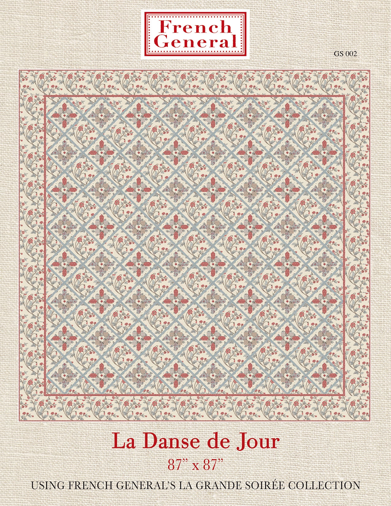 La Grande Soiree Quilt Pattern - La Danse De Jour