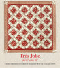 Madame Rouge - Tres Jolie Quilt Pattern