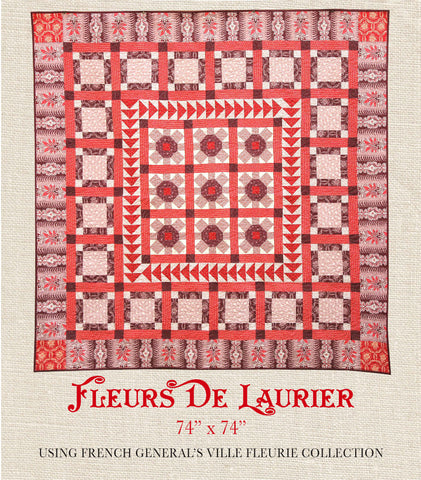Ville Fleurie - Fleurs De Laurier Quilt Pattern